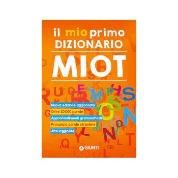 Il mio primo Dizionario della lingua italiana - MIOT