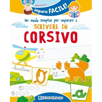 Un Modo Semplice Per Imparare A Scrivere In Corsivo